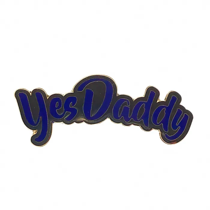 Vibrators Geeky amp Kinky Geeky Kinky Yes Daddy Pin